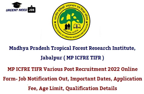 MP ICFRE Various Post Online Form 2022