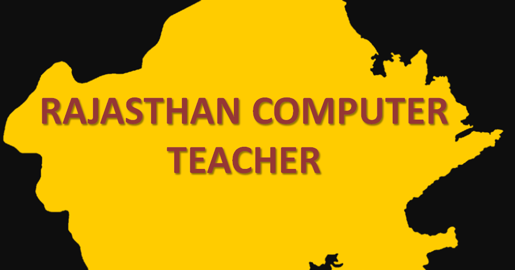 Rajasthan Computer Instructor Vacancy 2022