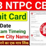 Railway RRB NTPC CBT 2 Exam Admit Card 2022