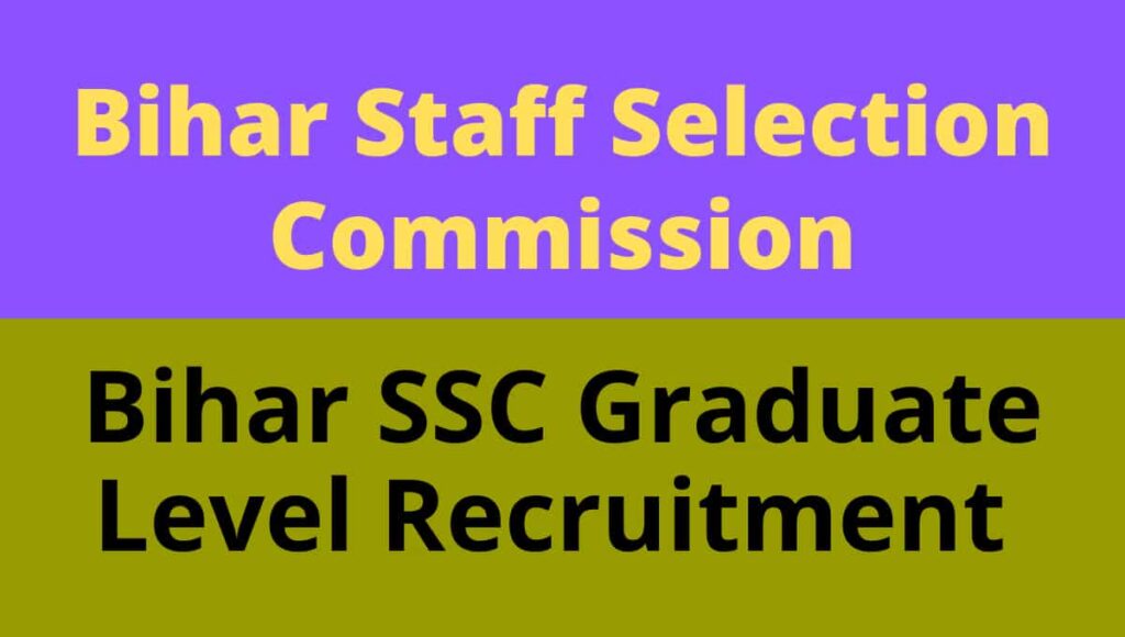 Bihar Graduate Level Vacancy 2022