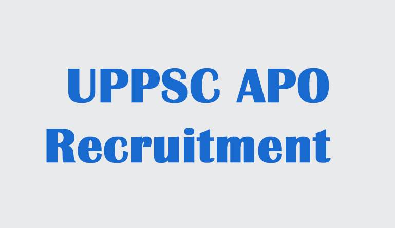 UPPSC APO Vacancy 2022
