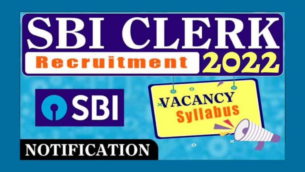 SBI Clerk (Junior Associate) Recruitment 2022