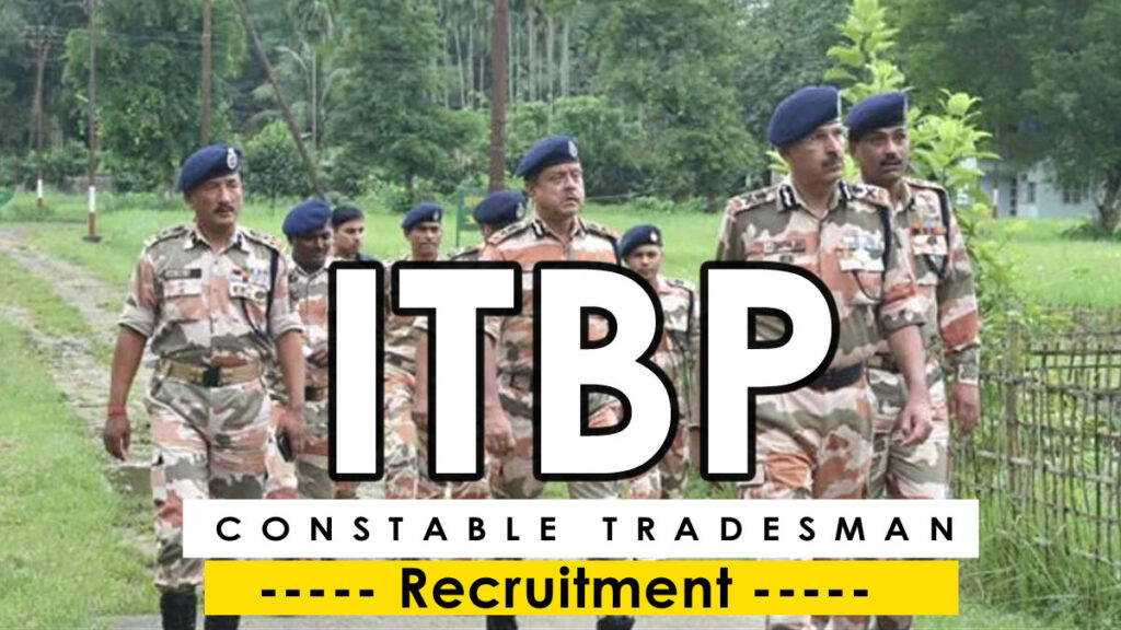 ITBP Constable (Tradesman) Recruitment 2022