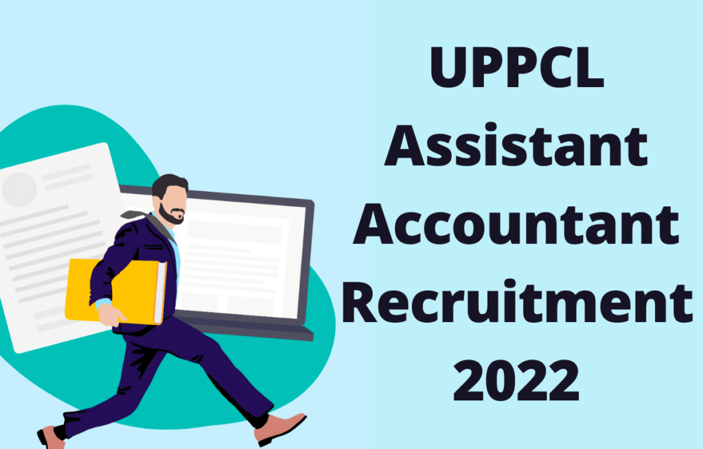 UPPCL Assistant Accountant Recruitment Online Form 2022